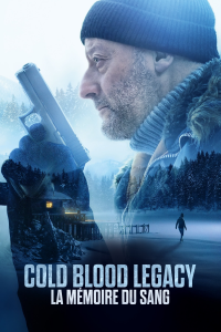 Cold Blood Legacy - La mémoire du sang streaming