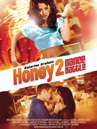 Honey 2 : Dance Battle streaming
