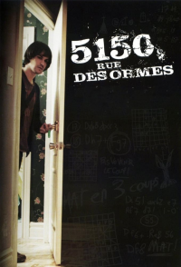 5150, rue des Ormes streaming