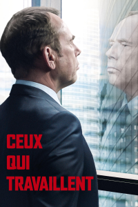 Ceux qui travaillent streaming