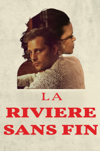 La rivière sans fin streaming