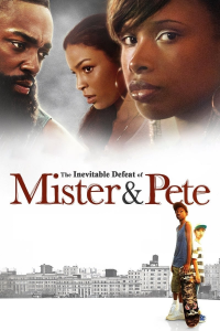 The Inevitable Defeat of Mister & Pete streaming