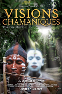 Visions chamaniques : territoires oubliés streaming