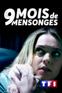 9 mois de mensonges streaming