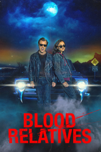 Blood Relatives streaming