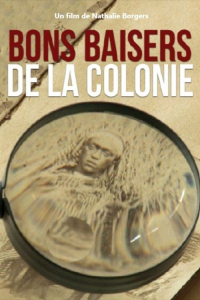 Bons baisers de la Colonie streaming