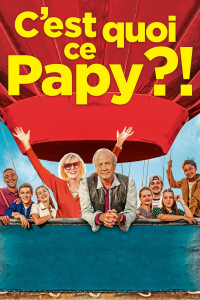 C'est quoi ce papy ?! streaming