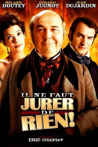 Il ne faut jurer de rien ! streaming