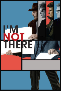 I'm Not There