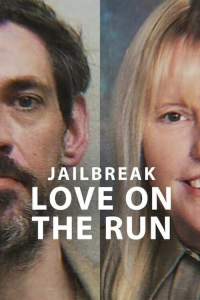 Jailbreak : L'amour en cavale streaming