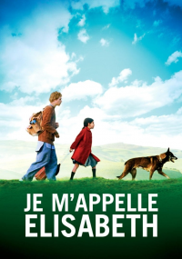 Je m'appelle Elisabeth streaming