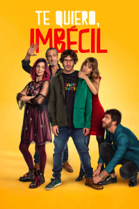 Je t'aime, Imbécile ! streaming