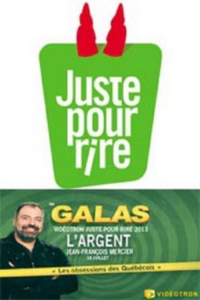 Juste pour rire 2013 - L'argent