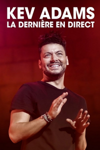 Kev Adams : La Dernière en direct streaming