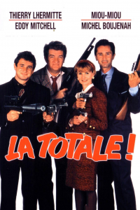 La Totale !