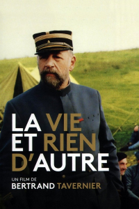 La Vie et rien d'autre streaming