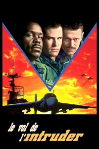 Le Vol de l'Intruder streaming
