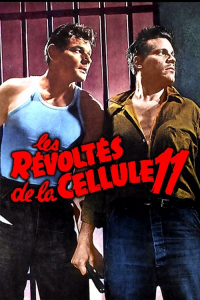 Les Révoltés de la cellule 11 streaming