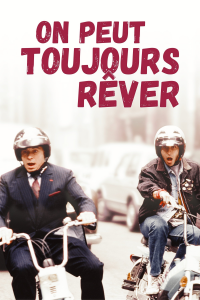 On peut toujours rêver streaming