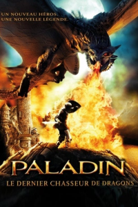 Paladin : Le dernier chasseur de dragons streaming