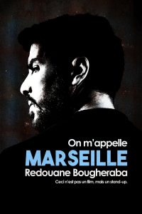 Redouane Bougheraba : On m'appelle Marseille streaming