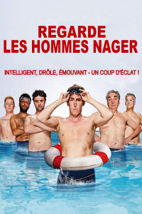 Regarde les hommes nager streaming