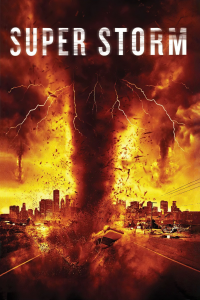 Super storm : La tornade de l'apocalypse streaming