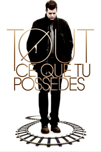 Tout ce que tu possèdes