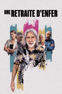 Une Retraite d'Enfer streaming