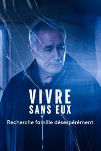Vivre sans eux streaming