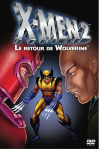 X-Men 2 - Le retour de Wolverine streaming