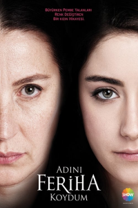 voir serie Adını Feriha Koydum saison 3 épisode 5 voir Adını Feriha Koydum saison 3 épisode 5