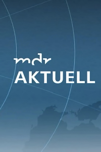 voir MDR aktuell saison 3 épisode 201