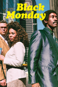 voir serie Black Monday saison 2 épisode 8 voir Black Monday saison 2 épisode 8
