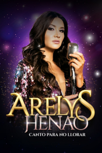 voir Canto para no llorar, Arelys Henao saison 1 épisode 24