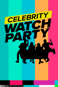 Celebrity Watch Party streaming Celebrity Watch Party streaming