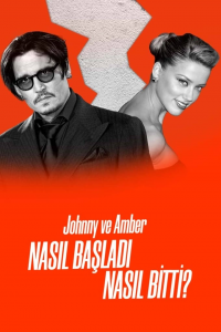 voir serie Johnny ve Amber: Nasıl Başladı, Nasıl Bitti? en streaming