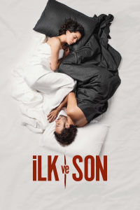 voir serie İlk ve Son saison 1 épisode 1 voir İlk ve Son saison 1 épisode 1