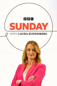 voir Sunday with Laura Kuenssberg Saison 1 en streaming 